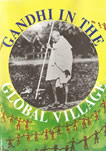Gandhi-in-the-Global-Village